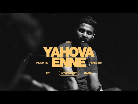 Yahova Enne | Mathew T John | ft. Love Feast Band | Official Music Video