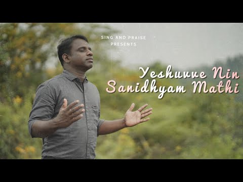 Yeshuve Nin Sanidhiyam Mathi Official Video | New Malayalam Christian Song 2021| 4K ©