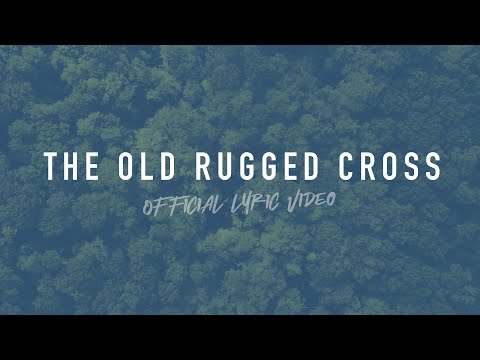 The Old Rugged Cross | Reawaken Hymns | Official Lyric Video