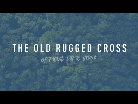 The Old Rugged Cross | Reawaken Hymns | Official Lyric Video