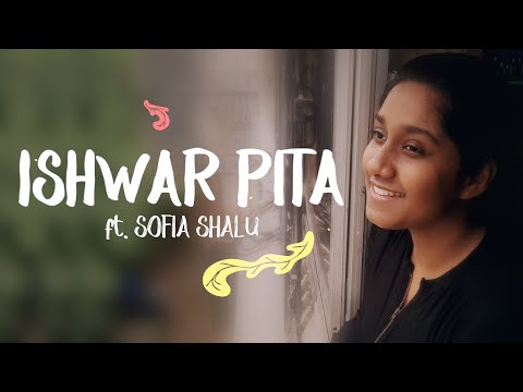 Ishwar Pita | Hindi Gospel Song | ft. Sofia Shalu | Robinson Shalu