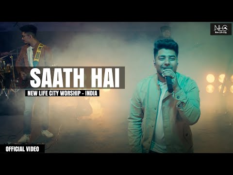 Hindi Christian Song | Saath Hai | New Life City Worship - India