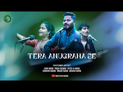 New Hindi Worship Song | Tera Anugraha Se | Ft. John Nayak | Official Music Video | Olive Worship