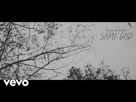 Hannah Kerr - Same God (Official Lyric Video)