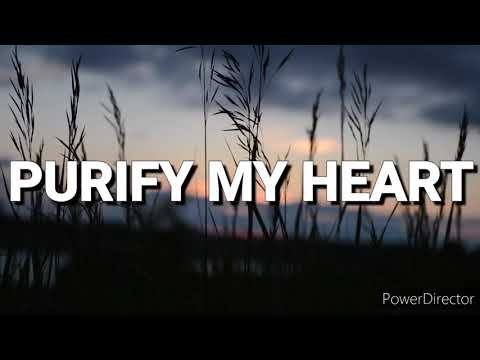 PURIFY MY HEART | Praise &amp; Worship Song lyric video