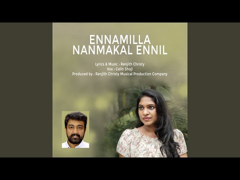 Ennamilla Nanmakal Ennil