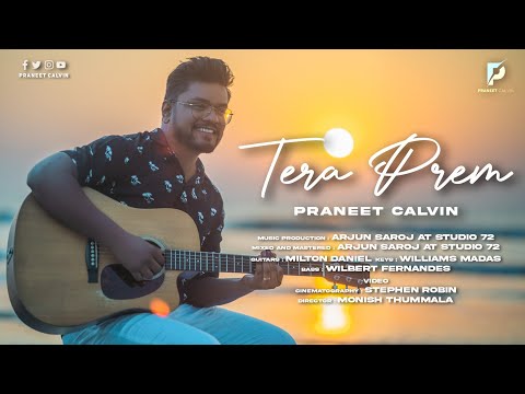 Tera Prem | Praneet Calvin | Official Music Video | 4K