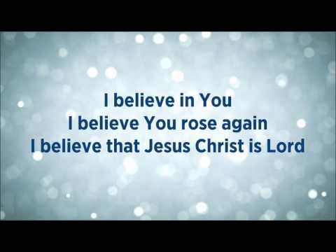 This I Believe The Creed Lyrics Hillsong Worship