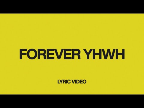 Forever YHWH (feat. Tiffany Hudson) | Official Lyric Video | Elevation Worship