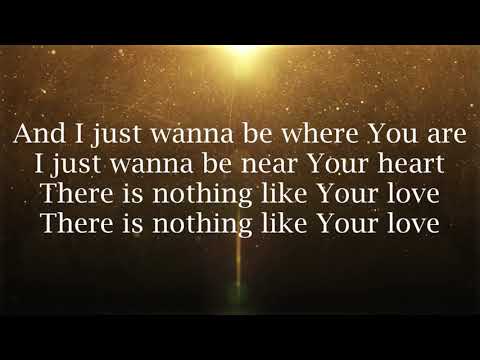 Where You Are - Leeland - Lyrics