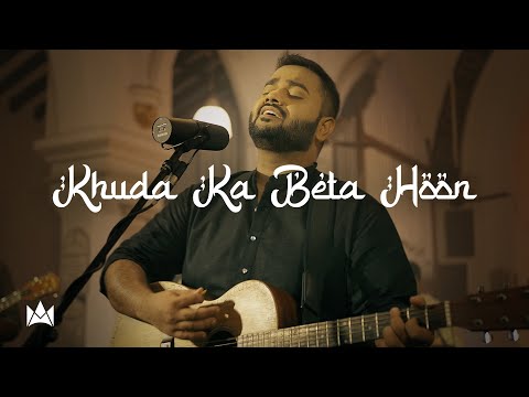 Khuda Ka Beta Hoon | Nations of Worship ft. Prince Mulla