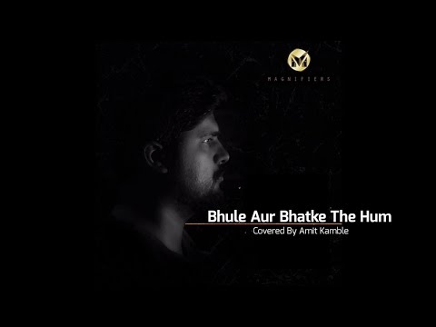 Bhule Aur Bhatke The Hum | Jesus Hindi Worship Song lyrical | By Br.Amit Kamble
