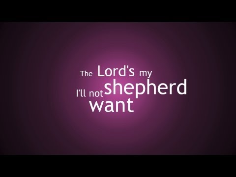 Psalm 23 (The Lord&#039;s My Shepherd) - New Scottish Hymns