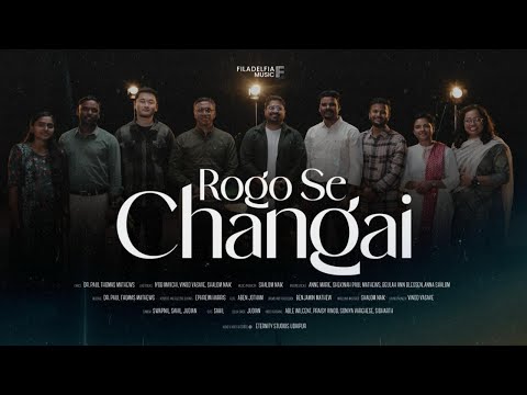 Rogo Se Changai | रोगों से चंगाई | Hindi Christian Song 2024 | Filadelfia Music