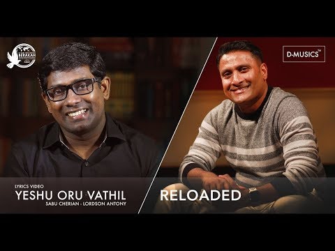 Yeshu Oru Vaathil Thurannal | Malayalam Worship Song | Lordson Antony | Sabu Cherian | 4K ©