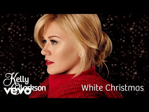 Kelly Clarkson - White Christmas (Official Audio)