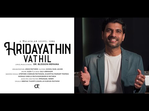 Hridayathin Vathil | Yeshu vannittund | Dr. Blesson Memana New Malayalam Worship Song [HD]