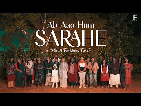 Ab Aao Hum Sarahe | O Come All Ye Faithful - Hindi Cover | Hindi Christmas Song | Filadelfia Music